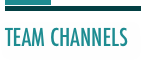 ￼￼
TEAM CHANNELS       